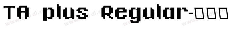 TA plus Regular字体转换
